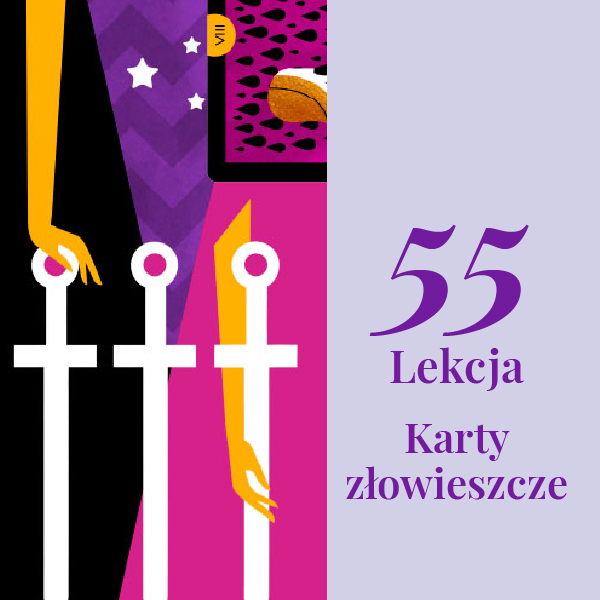 Lekcja 55 – Karty złowieszcze